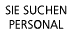 Sie suchen Personal